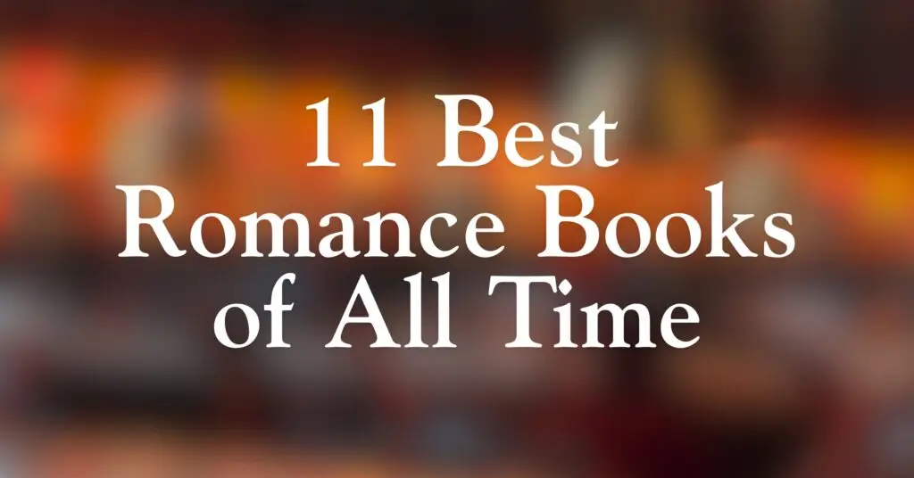 11 Best Romance Books of All Time
