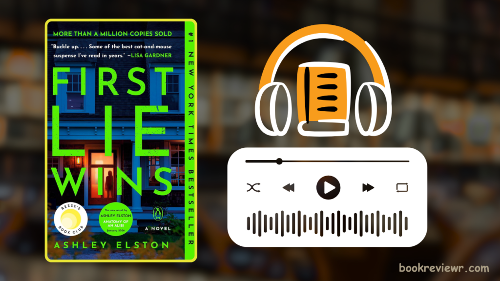 Free Audiobook: Lie Wins by Ashley Elston