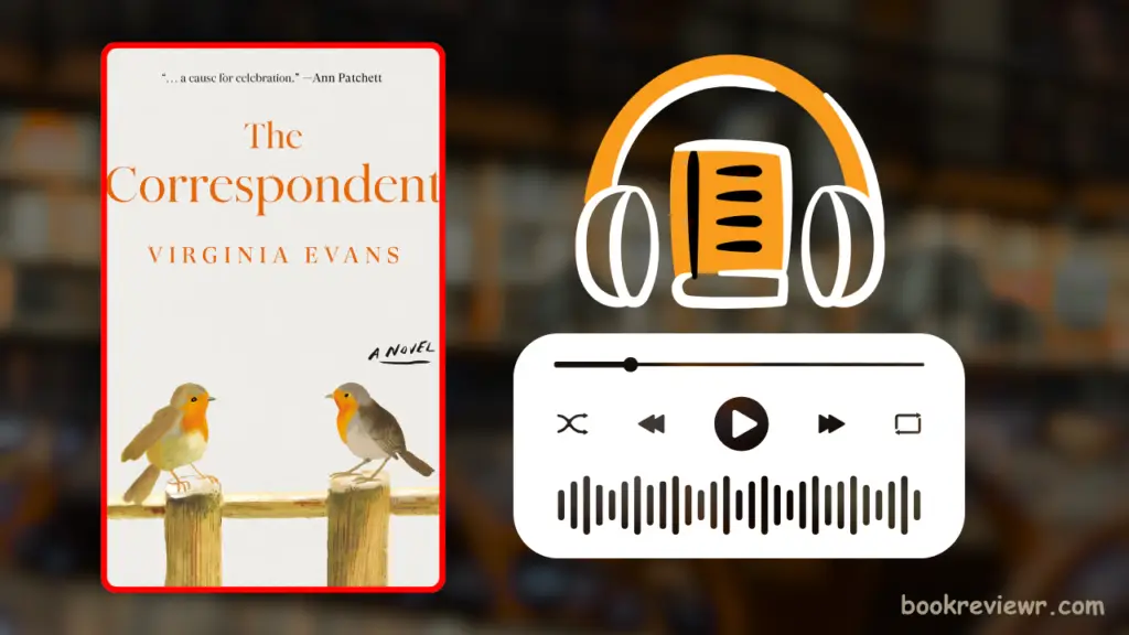 The Correspondent by Virginia Evans