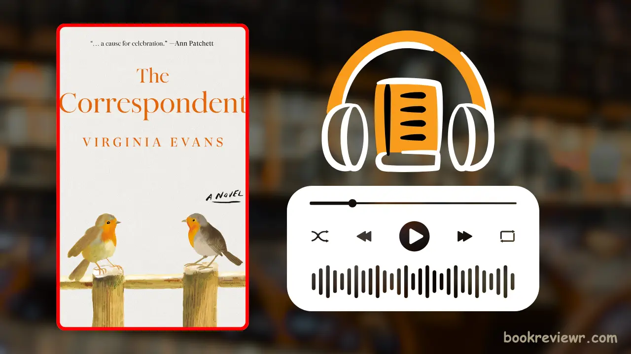 The Correspondent by Virginia Evans