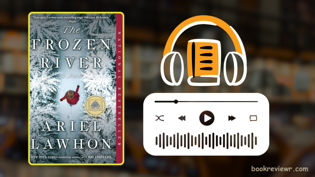 Free Audiobook: The Frozen River by Ariel Lawhon