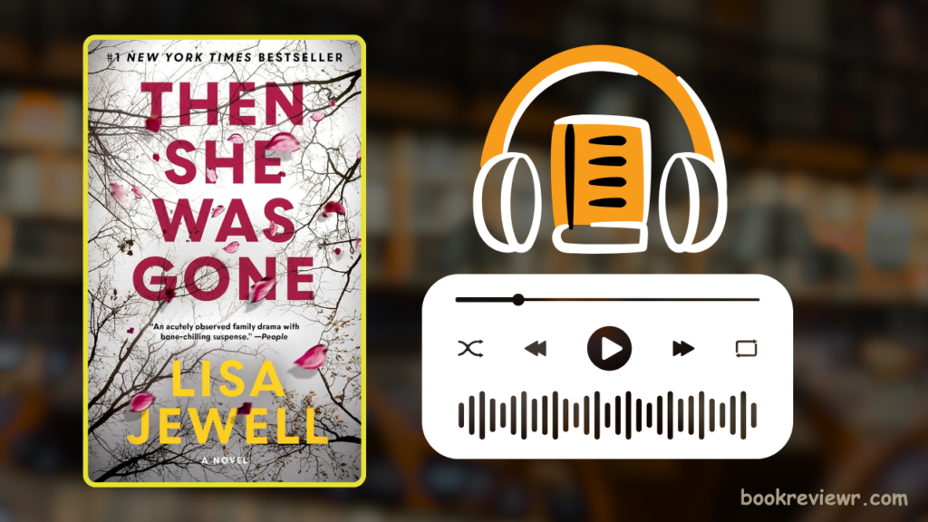 Then She Was Gone by Lisa Jewell